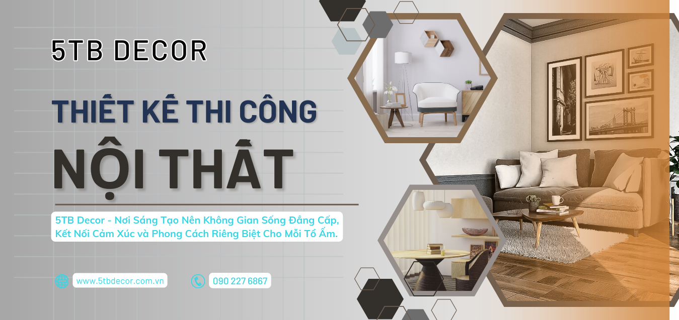 Thiết Kế Thi Công Nội Thất